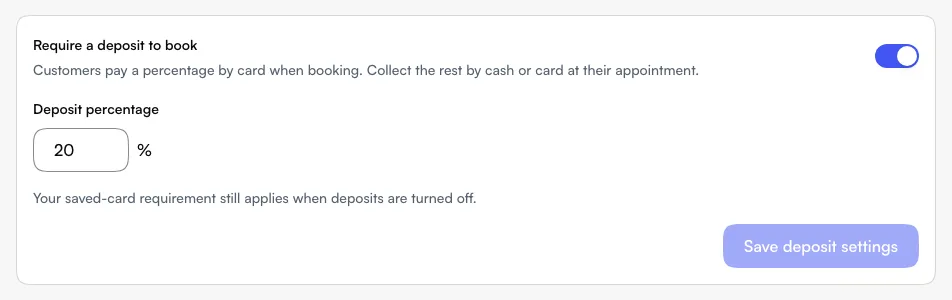 Require a deposit to book enabled with a 20% deposit and its own Save deposit settings button
