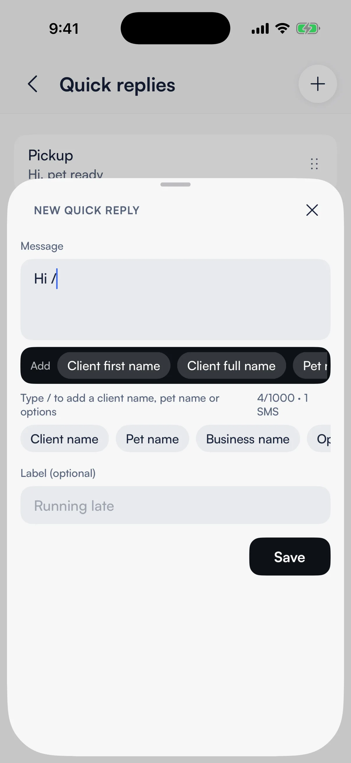 Typing / in a new quick reply opens the Add bar with Client first name, Client full name and Pet name